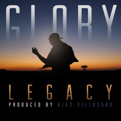 "Legacy" Prod by Alex Villasana