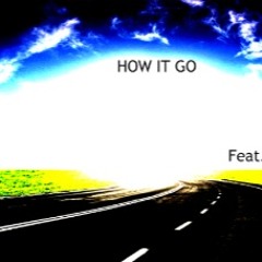 How it GO | Cloud9now feat. Joe Dirt