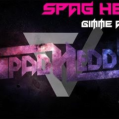 Spag Heddy - Gimme A Break (TND MIX)