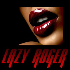 Lazy Roger - MUCK
