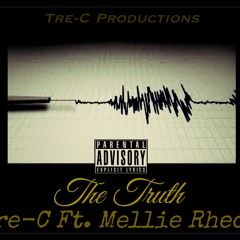 The Truth Ft. Mellie Rheds