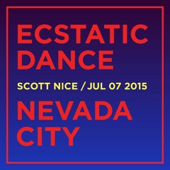 Ecstatic Dance | Nevada City | July 2015