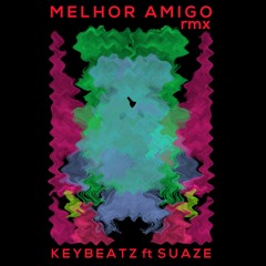 Melhor Amigo Rmx