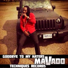 MAVADO - GOODBYE TO MY HATERS