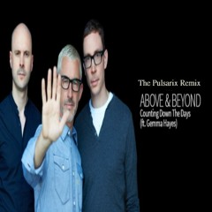 Above & Beyond feat. Gemma Hayes - Counting Down The Days (The Pulsarix Remix) - Free Download !!!