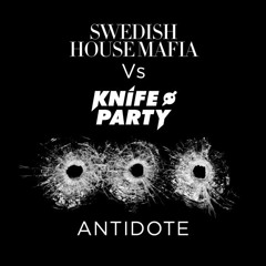 Swedish House Mafia Vs Knife Party - Antidote... Cretaro:Esposito:Silo Deep Bootleg