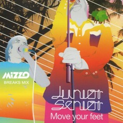 Move Your Feet (Mizzo Breaks Mix) (Short Edit)