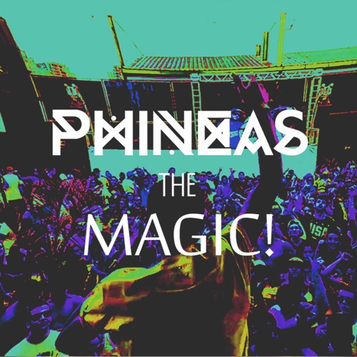 Stream PHiNEAS - The MAGiC! (Original Mix)*Free DL - Wav & Mp3* by DJ  Phineaz⚡ | Listen online for free on SoundCloud