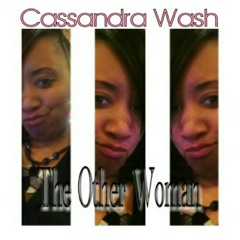 Cassandra Wash - I'll Be The Other Woman.mp3