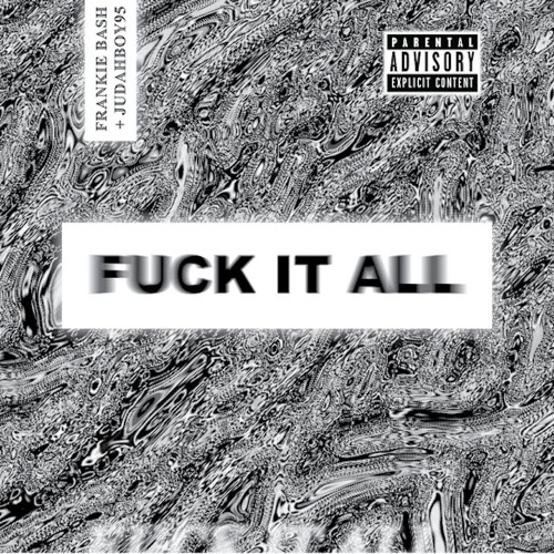 Frankie Bash x JudahBoy95 - IDK [prod. Frankie Bash]