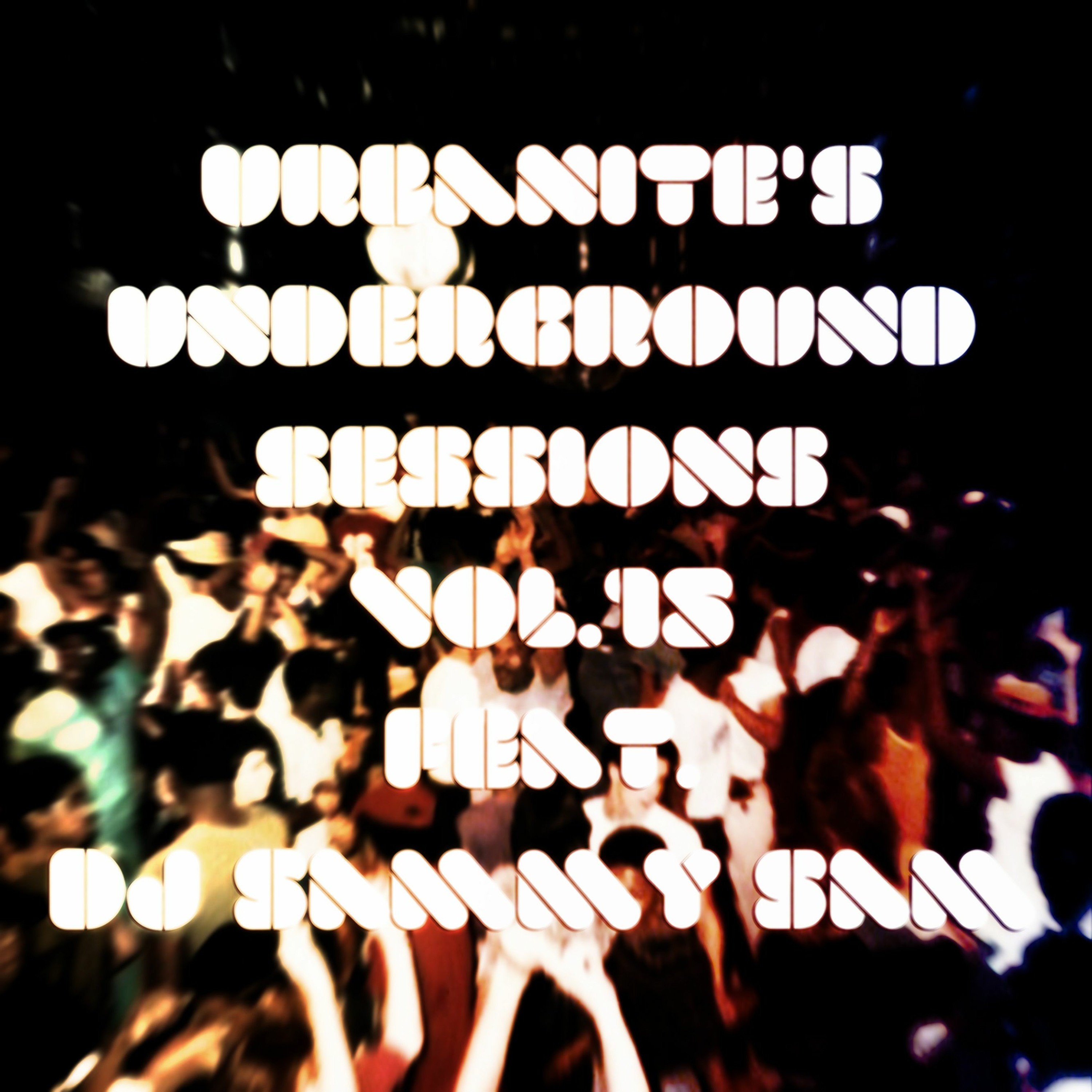 Urbanite\'s Underground Sessions - Deep & Underground House