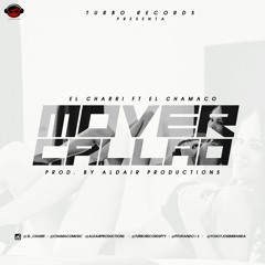 El Charri ft Chamaco - Mover Callao