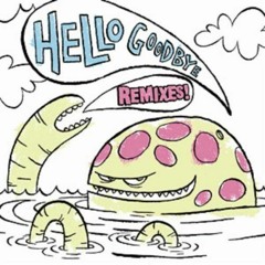 HelloGoodbye - All of Your Love (Steve Jobless Remix)