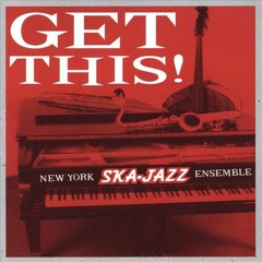 New York Ska Jazz Ensemble - Buttah