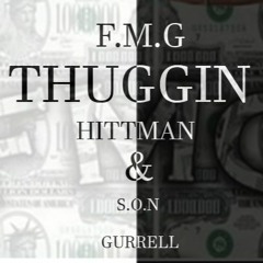 Thuggin- oG HiTMAN ft. SoN GUR