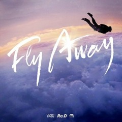 Fly Away (Apax vs Scotty Kastam Bootleg)