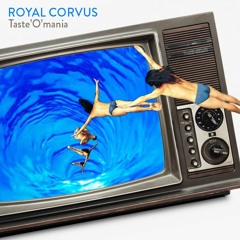 Royal Corvus - All Because Of You