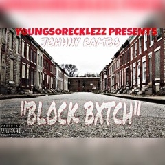 YSR - Block Bxtch Prod. ClickKlack | JohhnyRambo |