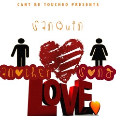 Another Love Song [Prod. By Hittmantraxx]