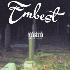 EMBE$T - Juggin Out The Grave