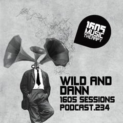 1605 Podcast 234 with Wild and Dann