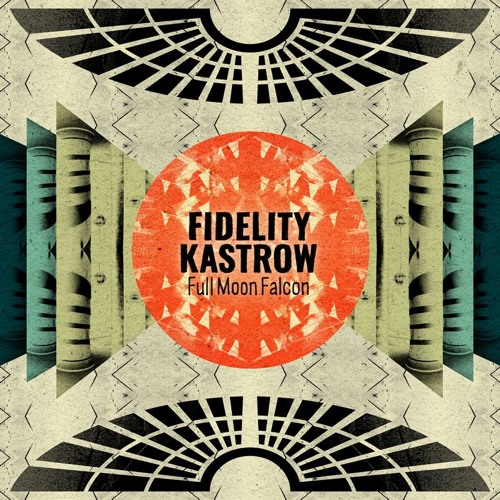 Fidelity Kastrow - Full Moon Falcon (DJ Emerson Edit)  ISnippetI - Sisyphon