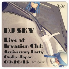 Live At Invasion Club Anniversary Party; Osaka, Japan (full Mix)09/26/15