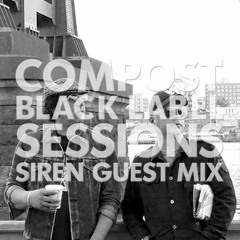 CBLS 328 | Compost Black Label Sessions | SIREN guest mix