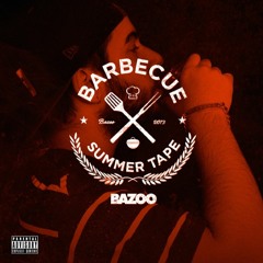 Bazoo - Miraculé - Barbecue