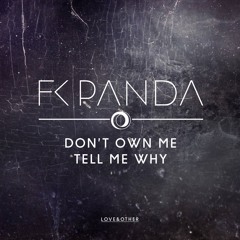 FK Panda - Don't Own Me (Original Mix)