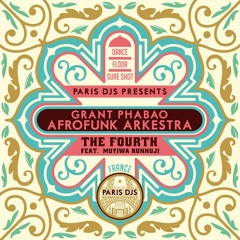 Grant Phabao Afrofunk Arkestra - The Fourth feat. Muyiwa Kunnuji