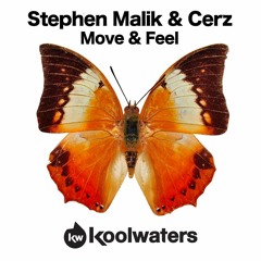 Move & Feel - Stephen Mailk & Cerz