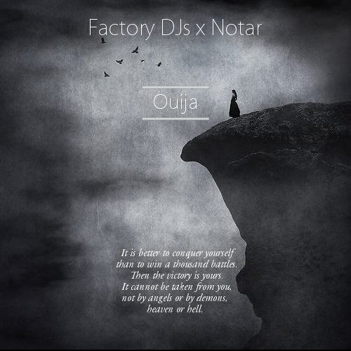 Factory DJs & Notar- Ouija (Original Mix)