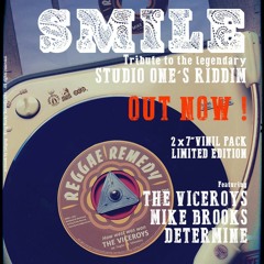 SMILE - The Viceroys/Mike Brooks/Determine - Reggae Remedy Productions