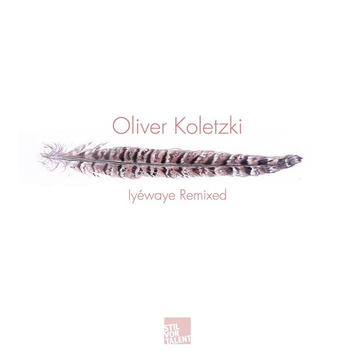Oliver Koletzki – Iyéwaye (Hatzler Remix) [Full Track]