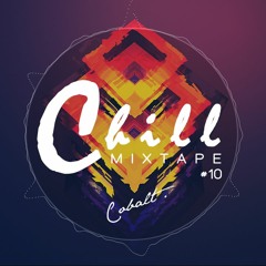 Chill Mixtape #10 - Falling Leaves By Cobalt