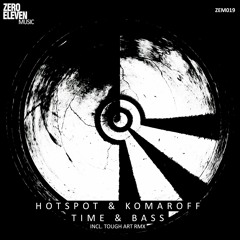 #ZEM019: Hotspot & Komaroff - Time & Bass - OUT NOW!!