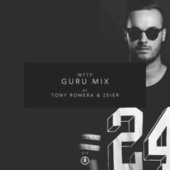 Guru Mix 019: Tony Romera X Zeier