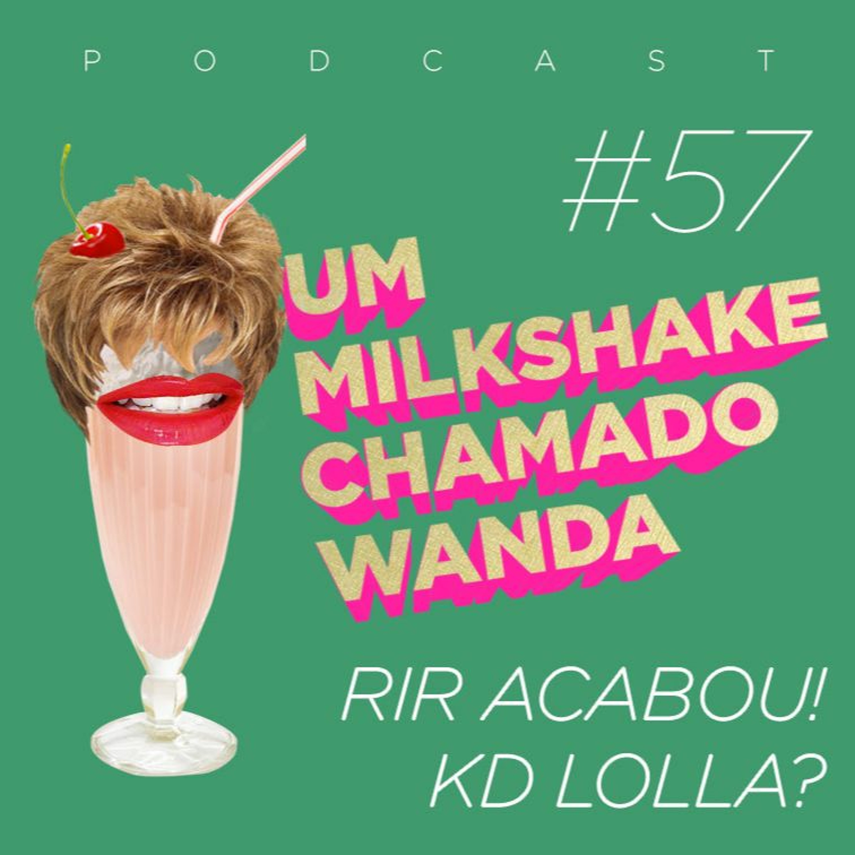 Um Milkshake Chamado Wanda