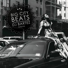 Big City Beats Mix INTRO // full mix: https://hearthis.at/djbartez/