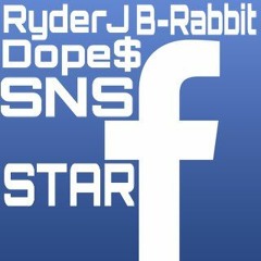 LCPN - SNS STAR (feat. Ryder J & B-Rabbit)