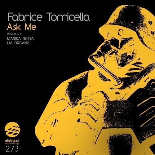 Fabrice Torricella — Ask Me (Marika Rossa Remix) [Elektrax Recordings] CUT VERSION 128kbps
