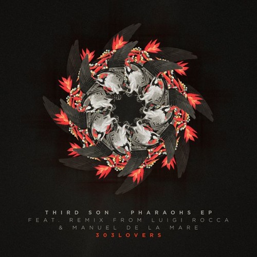 Third Son - Pharaohs (Luigi Rocca & Manuel De La Mare Remix)
