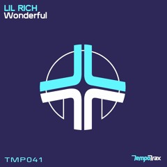 TMP041 - Lil Rich - Wonderful (OUT NOW)