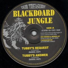 BlackBoard Jungle - Tubby's Answer (Dawa Hifi)