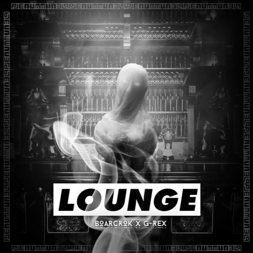 BOARCROK ✖ G-REX - Lounge