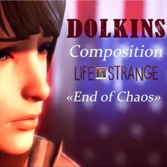 Composition "End Of Chaos" (Life is Strange)