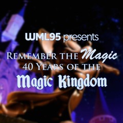 Remember the Magic: 40 Years of the Magic Kingdom (2011)
