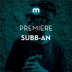 Premiere: Subb-an 'The Other Side'