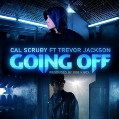 Cal Scruby - Going Off